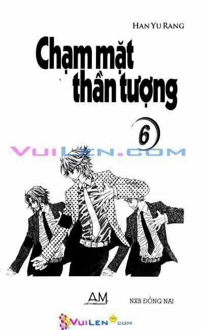 Chạm Mặt Thần Tượng - Chapter 6 - Trang 1