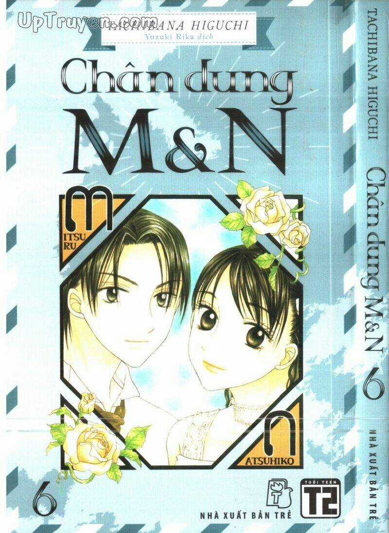 Chân Dung M&N - Chapter 6 - Trang 1