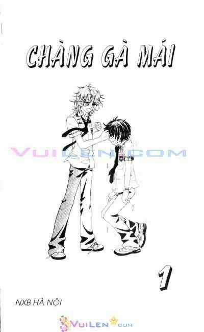 Chàng Gà Mái - Chapter 1 - Trang 1