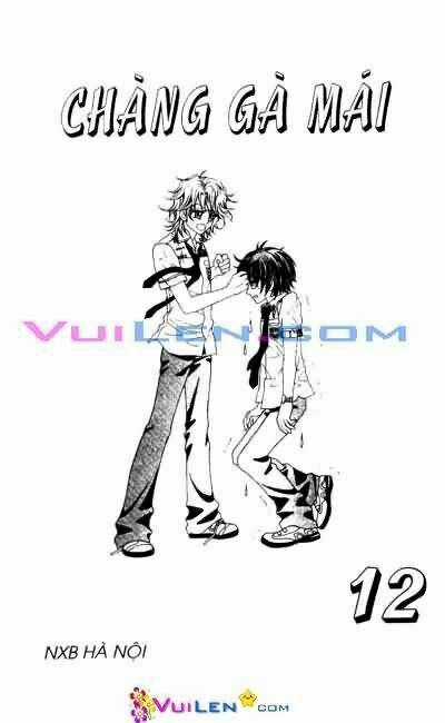 Chàng Gà Mái - Chapter 12 - Trang 1