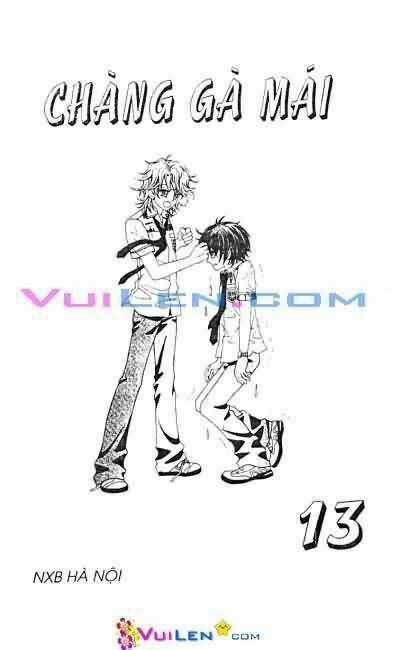 Chàng Gà Mái - Chapter 13 - Trang 1