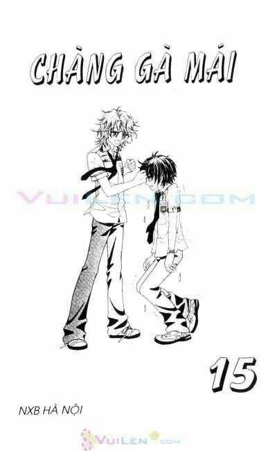 Chàng Gà Mái - Chapter 15 - Trang 1