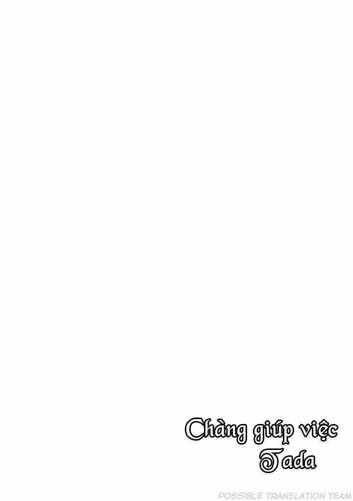 Chàng Giúp Việc Tada - Chapter 7 - Trang 4