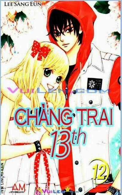 Chàng Trai Thứ 13 - Chapter 12 - Trang 1