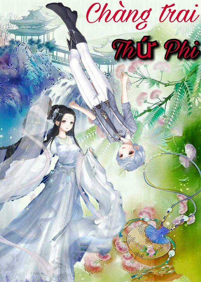 Chàng Trai Thứ Phi - Chapter 2 - Trang 1