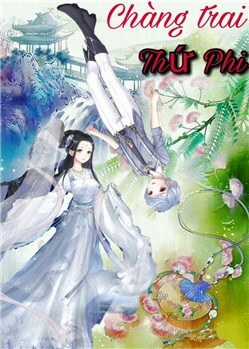 Đọc truyện Chàng Trai Thứ Phi