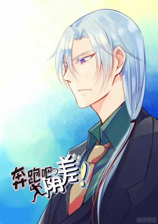 Chạy Đi Âm Sai - Chapter 10 - Trang 1