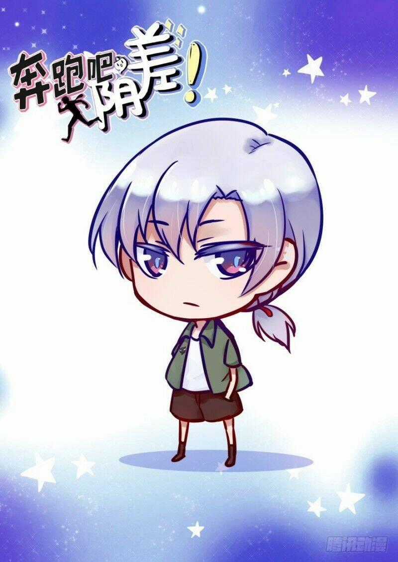 Chạy Đi Âm Sai - Chapter 21 - Trang 1