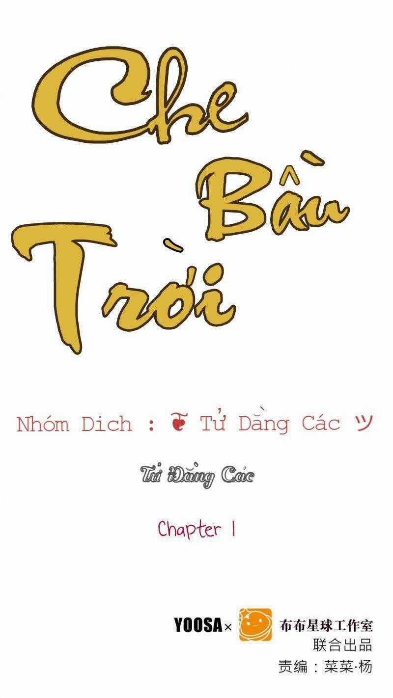 Che Bầu Trời - Chapter 0 - Trang 2