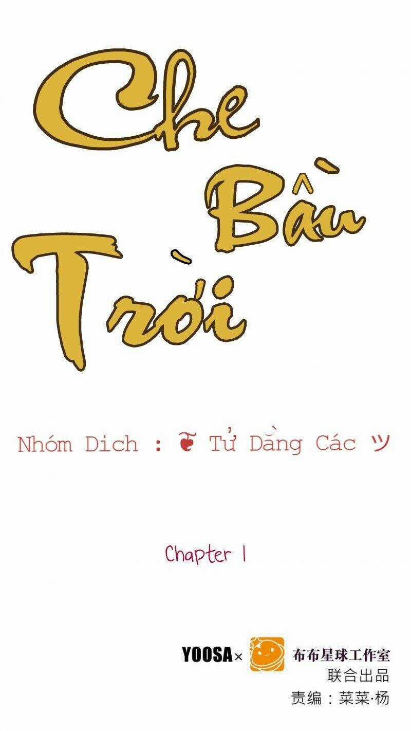 Che Bầu Trời - Chapter 5 - Trang 3