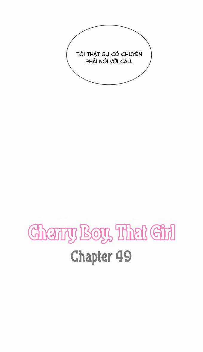 Cherry Boy, That Girl - Chapter 49 - Trang 3
