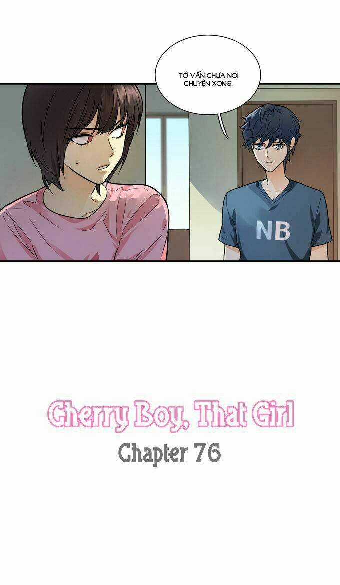 Cherry Boy, That Girl - Chapter 76 - Trang 4