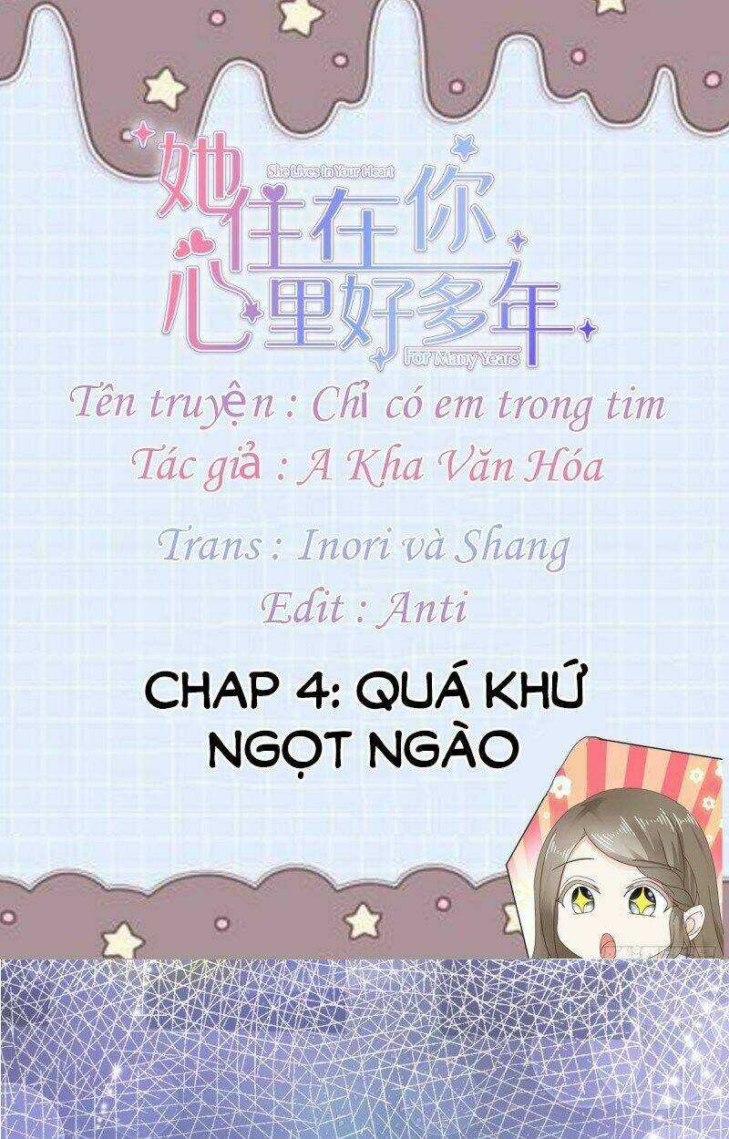 Chỉ Có Em Trong Tim - Chapter 4 - Trang 1