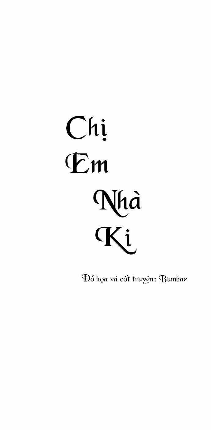 Chị Em Nhà Ki - Chapter 4 - Trang 11