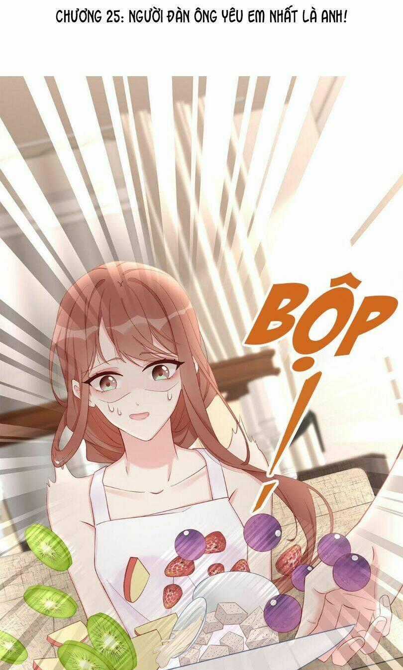 Chỉ Muốn Cưng Chiều Em - Chapter 25 - Trang 2