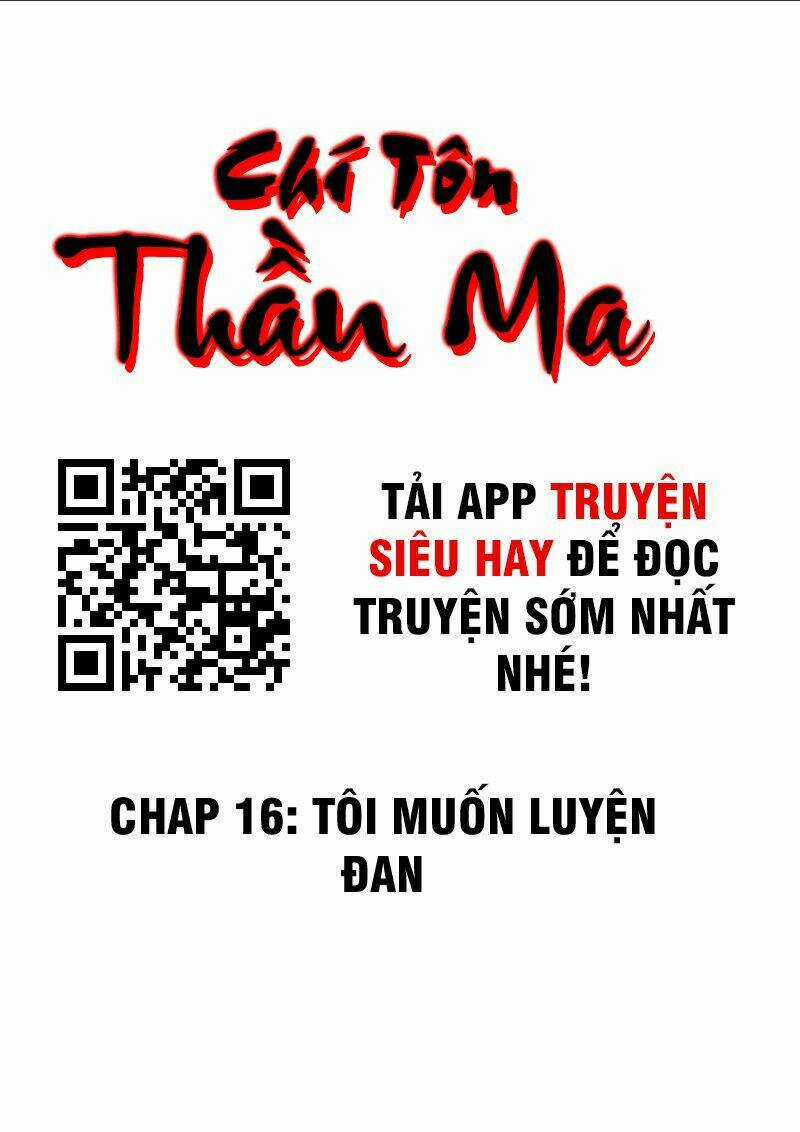 Chí Tôn Thần Ma - Chapter 16 - Trang 2