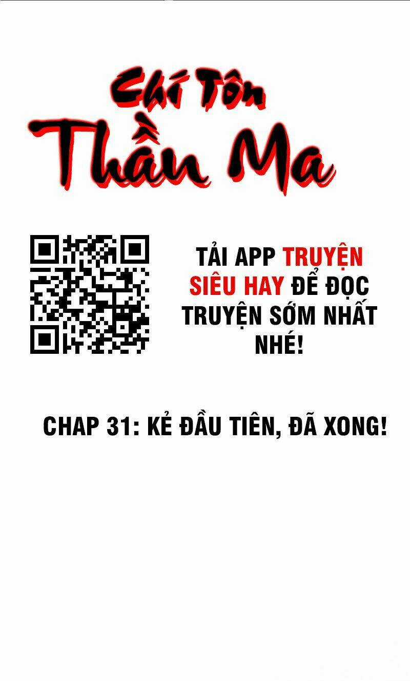 Chí Tôn Thần Ma - Chapter 31 - Trang 2