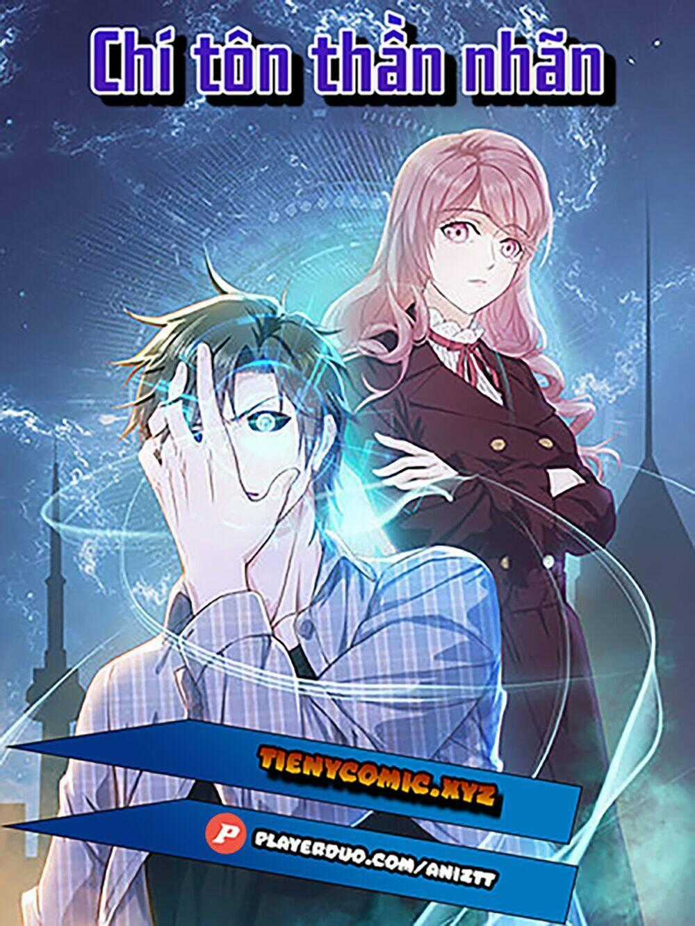 Chí Tôn Thần Nhãn - Chapter 26 - Trang 1