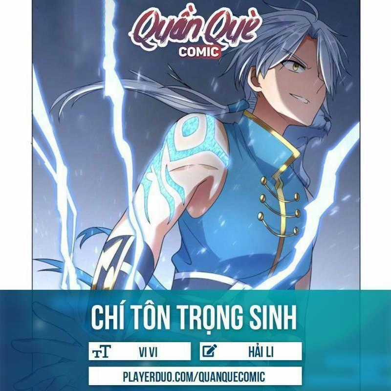 Chí Tôn Trọng Sinh - Chapter 40 - Trang 1