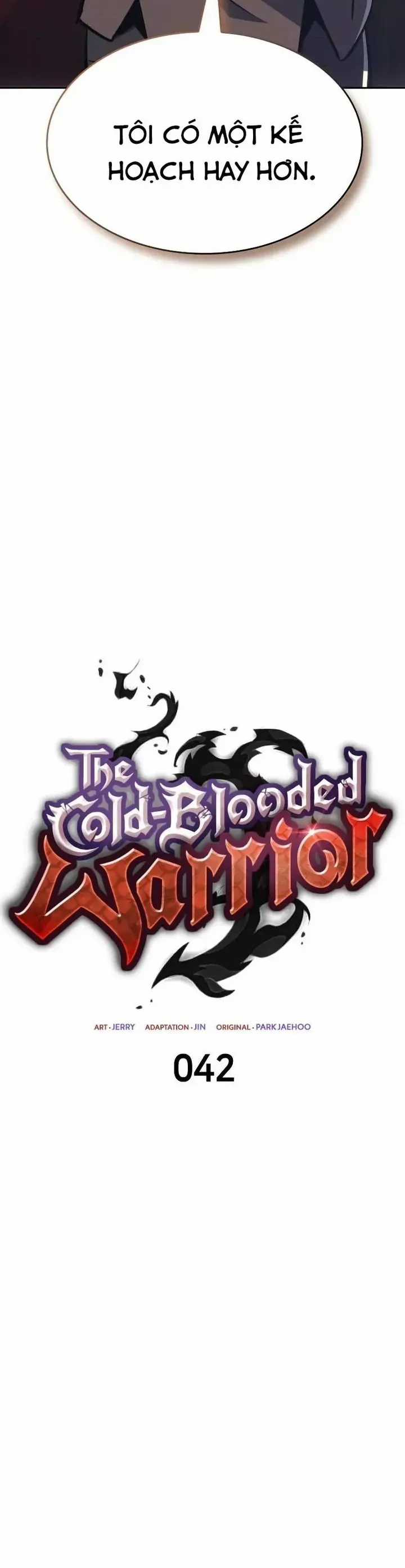 Chiến Binh Máu Lạnh - Chapter 42 - Trang 7