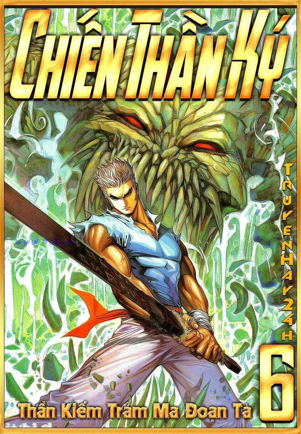 Chiến Thần Ký - Chapter 6 - Trang 1