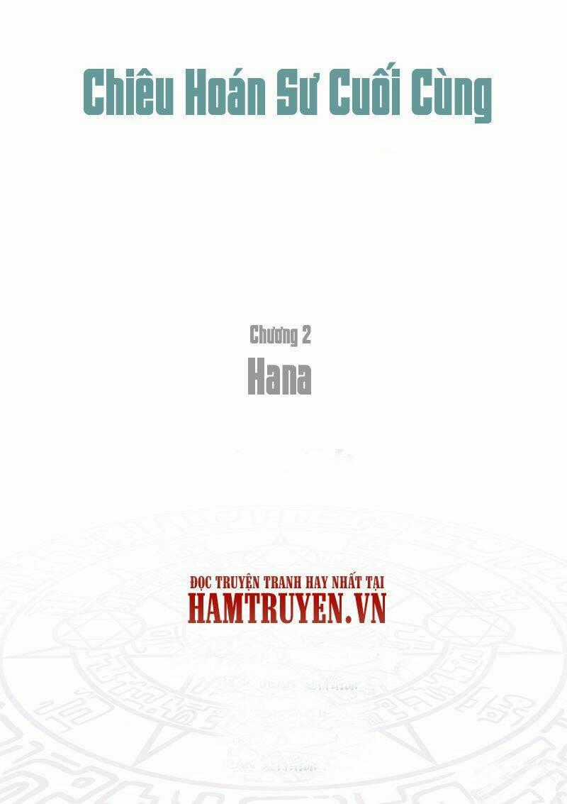 Chiêu Hoán Sư Cuối Cùng - Chapter 2.6 - Trang 2