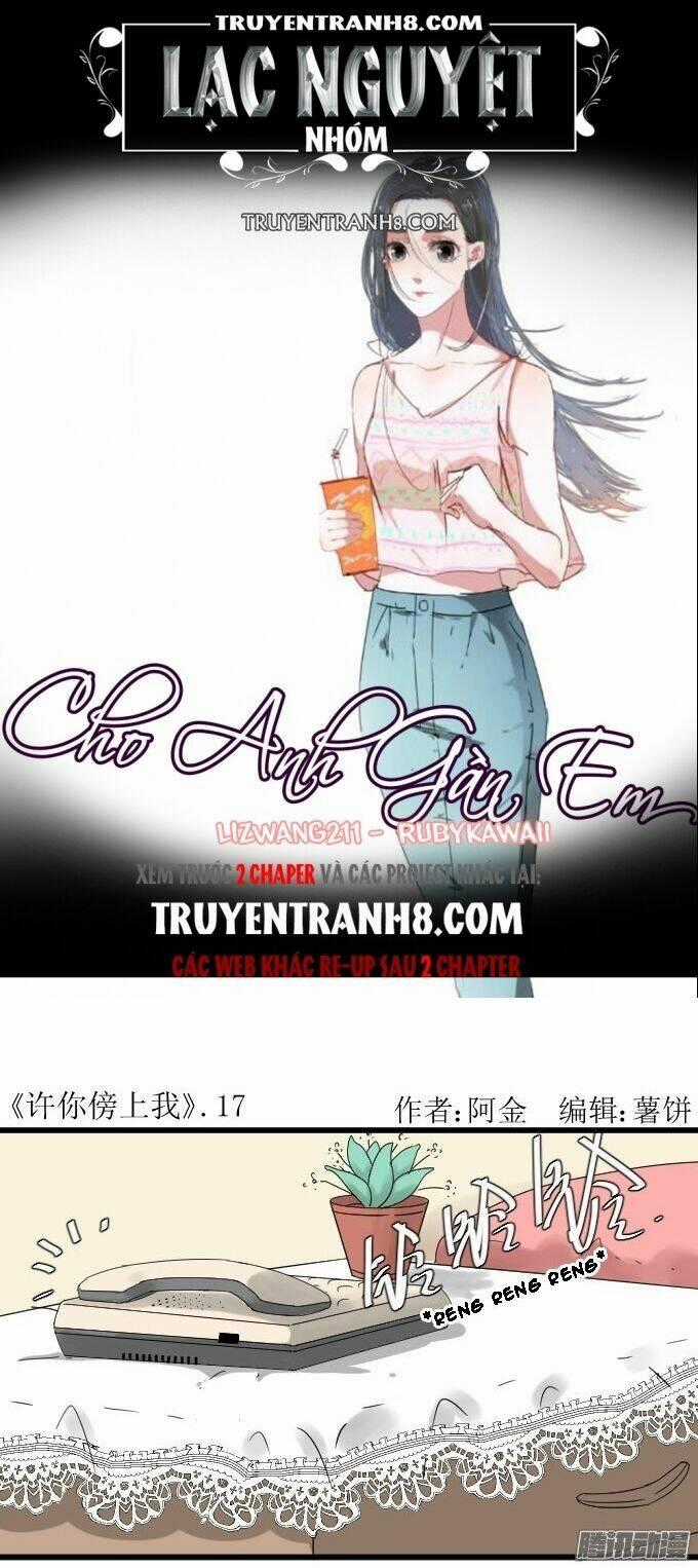 Cho Anh Gần Em - Chapter 17 - Trang 1