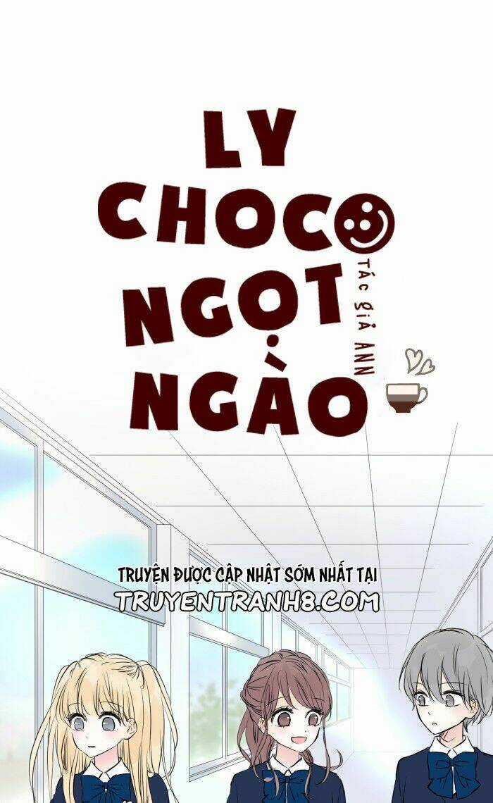 Choco Ngọt Ngào - Chapter 13 - Trang 3