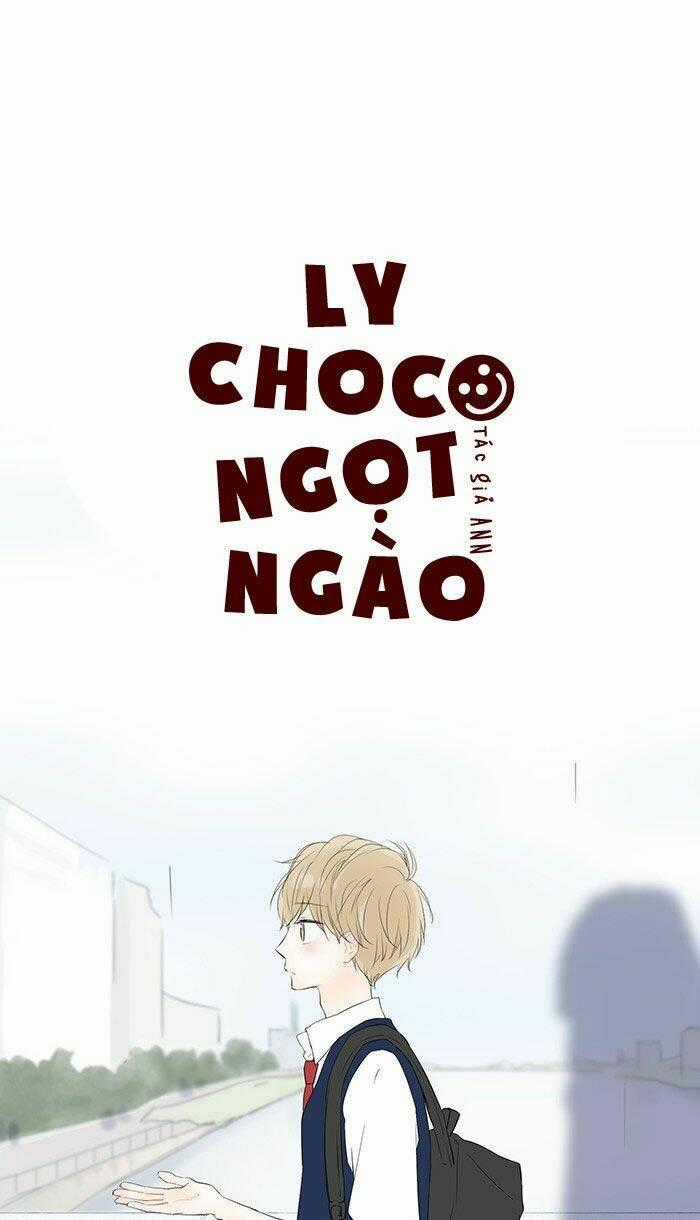 Choco Ngọt Ngào - Chapter 24 - Trang 2