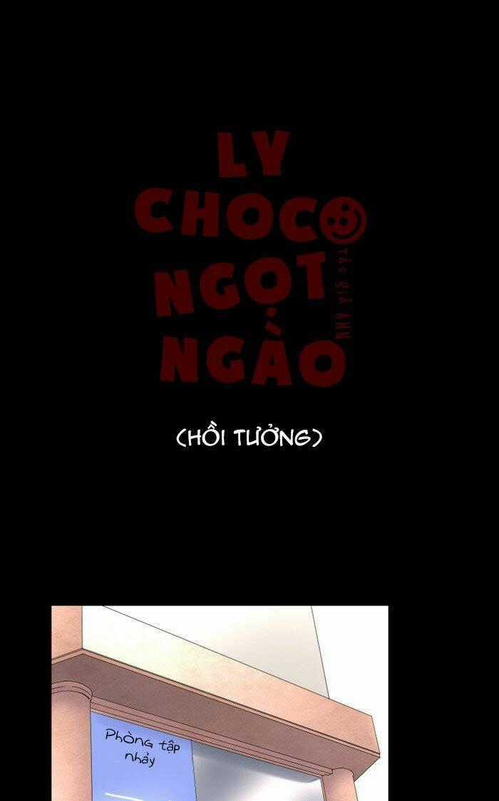 Choco Ngọt Ngào - Chapter 40 - Trang 2