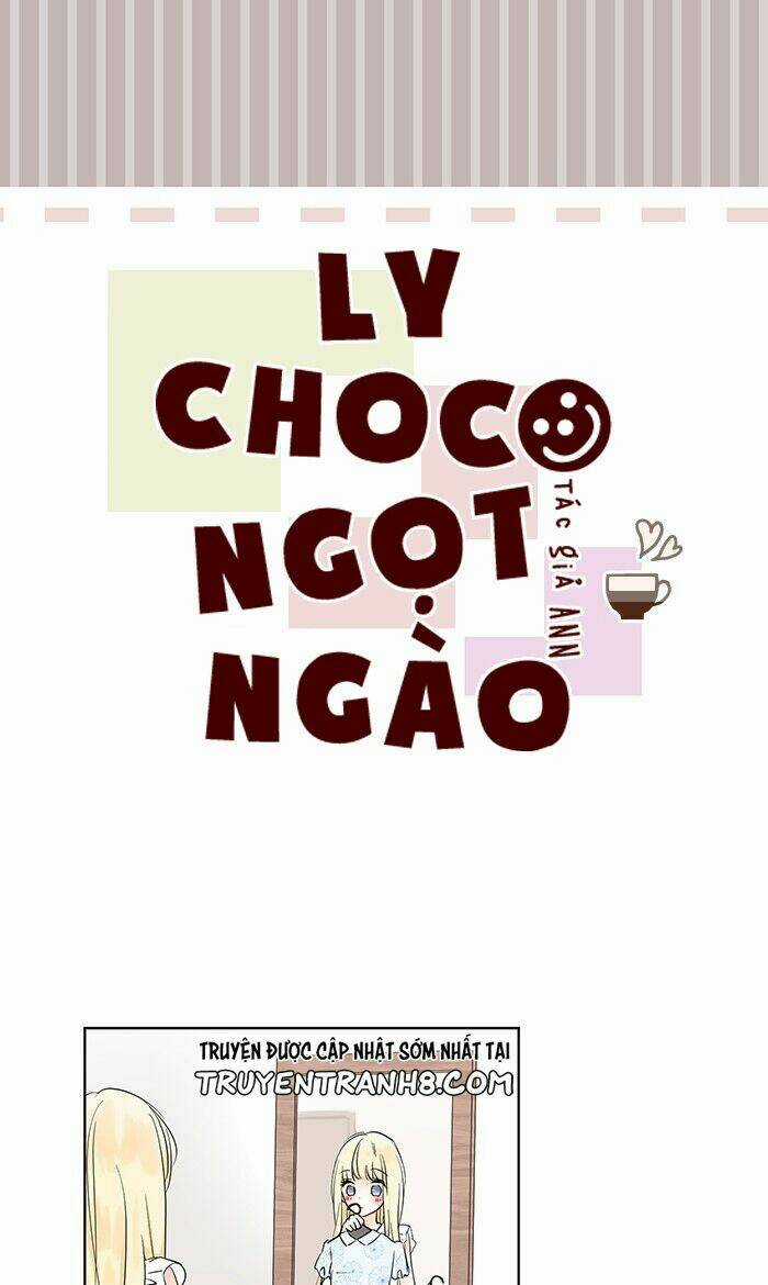 Choco Ngọt Ngào - Chapter 6 - Trang 3