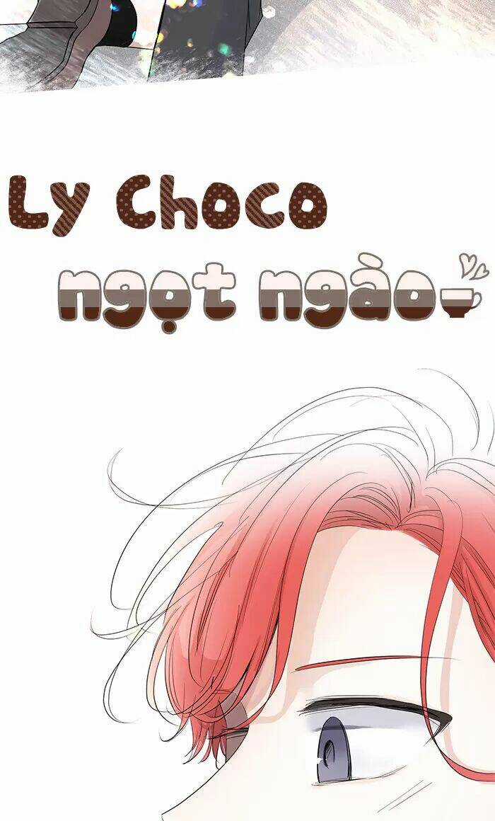 Choco Ngọt Ngào - Chapter 63 - Trang 3