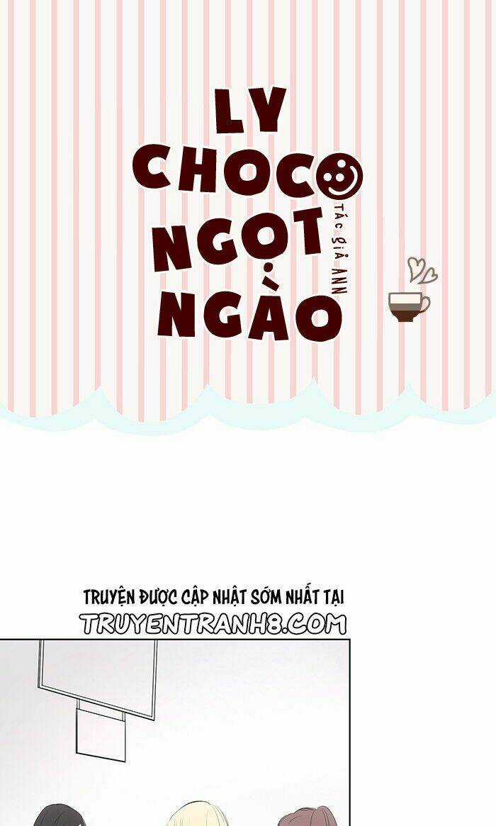 Choco Ngọt Ngào - Chapter 7 - Trang 3