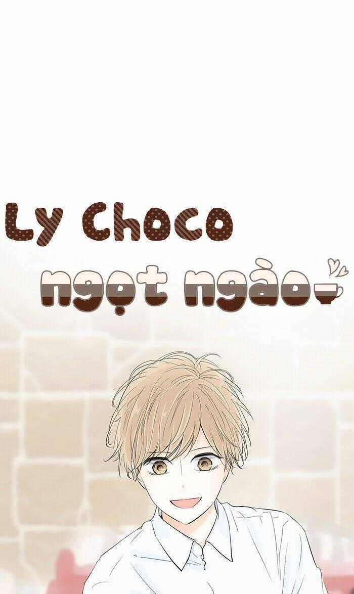 Choco Ngọt Ngào - Chapter 73 - Trang 2