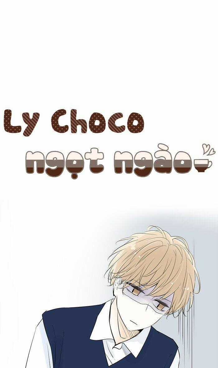 Choco Ngọt Ngào - Chapter 84 - Trang 2