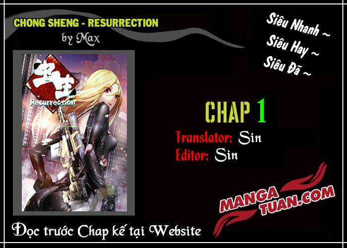 Chong Sheng - Resurrection - Chapter 1 - Trang 1