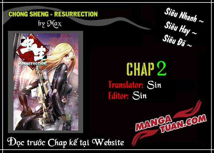 Chong Sheng - Resurrection - Chapter 2 - Trang 1