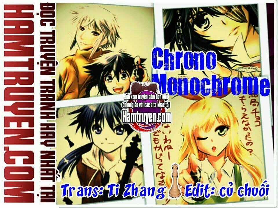 Chrono Monochrome - Chapter 14 - Trang 1