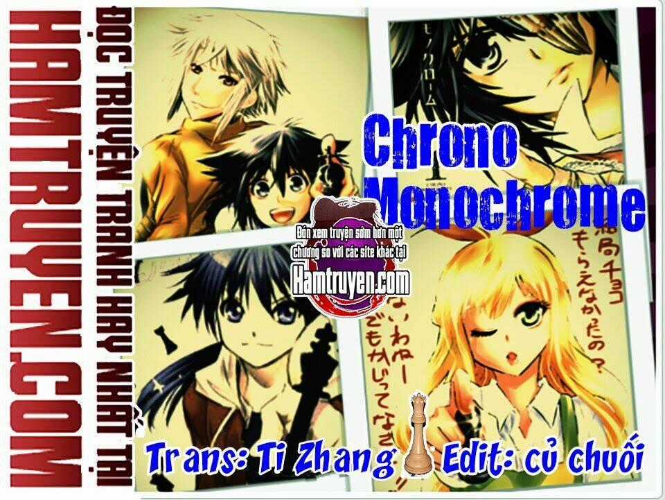 Chrono Monochrome - Chapter 5 - Trang 1