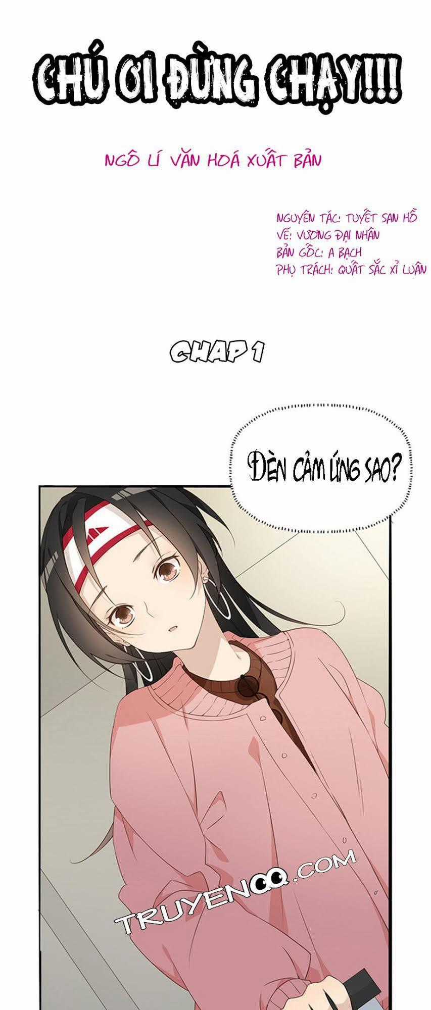 Chú Ơi Đừng Chạy!!! - Chapter 2 - Trang 2