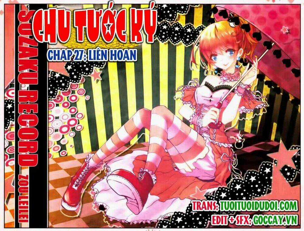 Chu Tước Ký - Chapter 27 - Trang 1