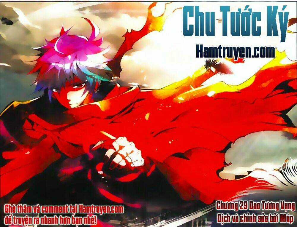 Chu Tước Ký - Chapter 29 - Trang 2