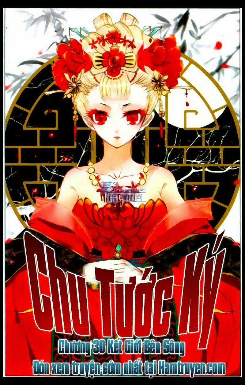 Chu Tước Ký - Chapter 30 - Trang 2