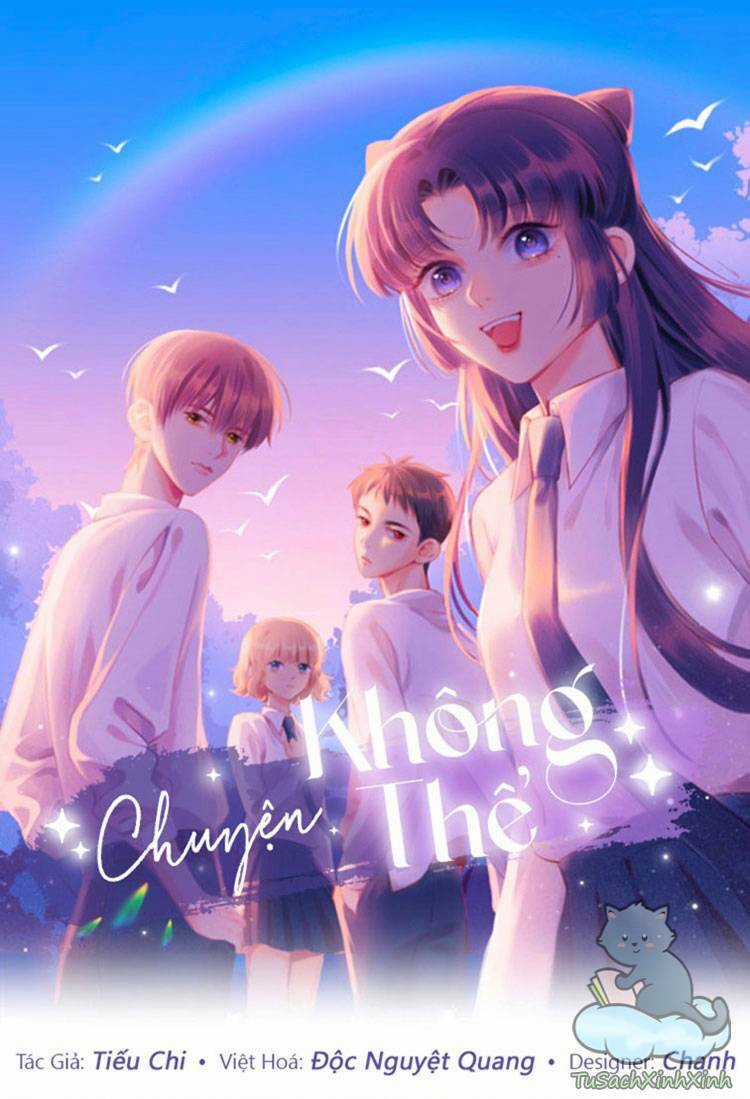 Chuyện Không Thể - Chapter 2.1 - Trang 3