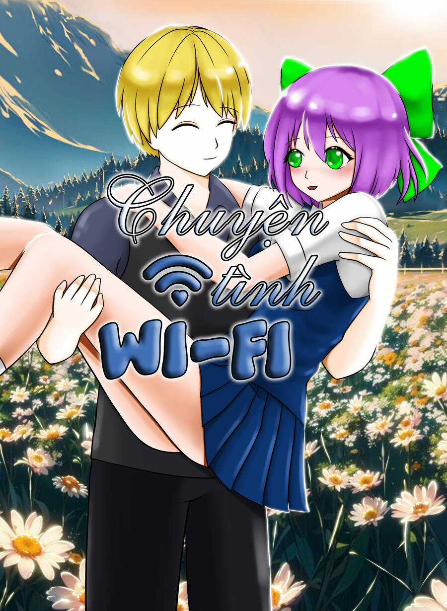 Chuyện Tình Wi-Fi - Chapter 52 - Trang 4