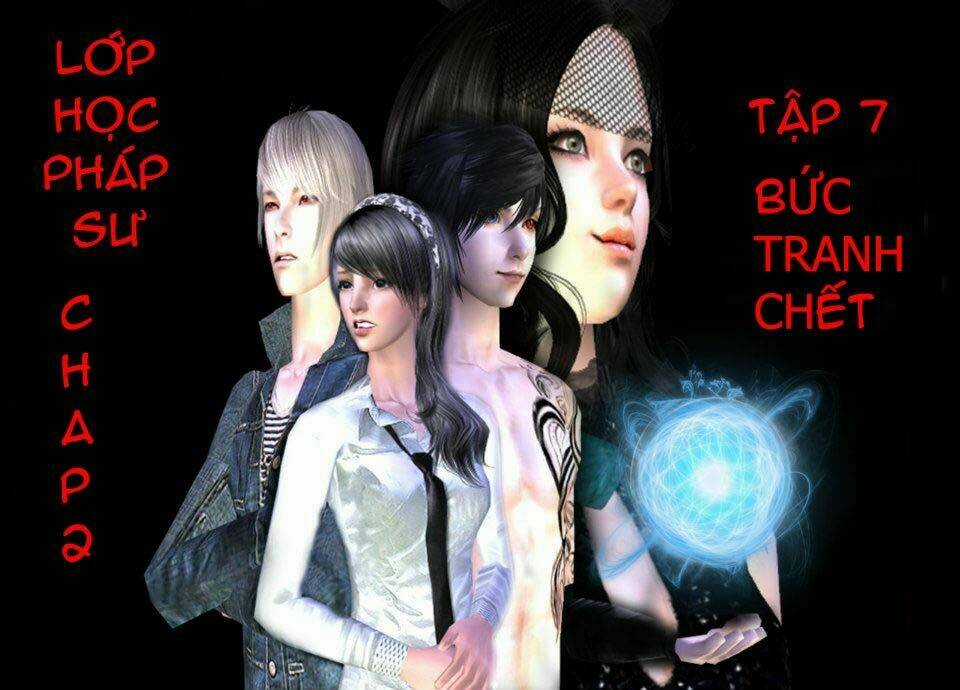 Class Of Wizards - Chapter 7.2 - Trang 1