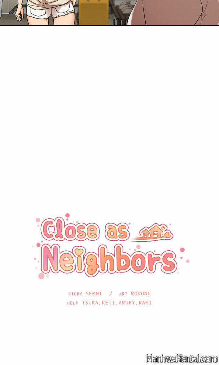 Close As Neighbors - Chapter 11 - Trang 25