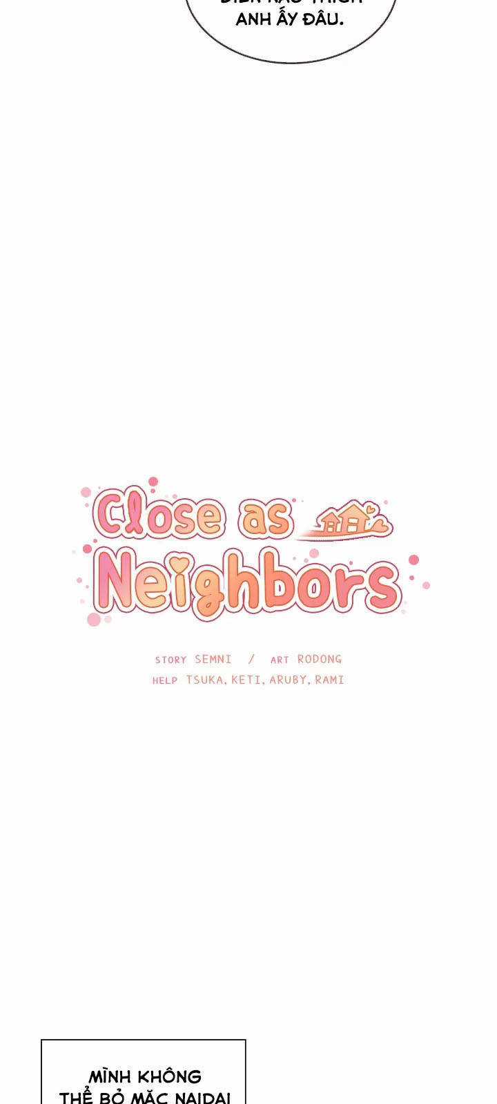 Close As Neighbors - Chapter 17 - Trang 7