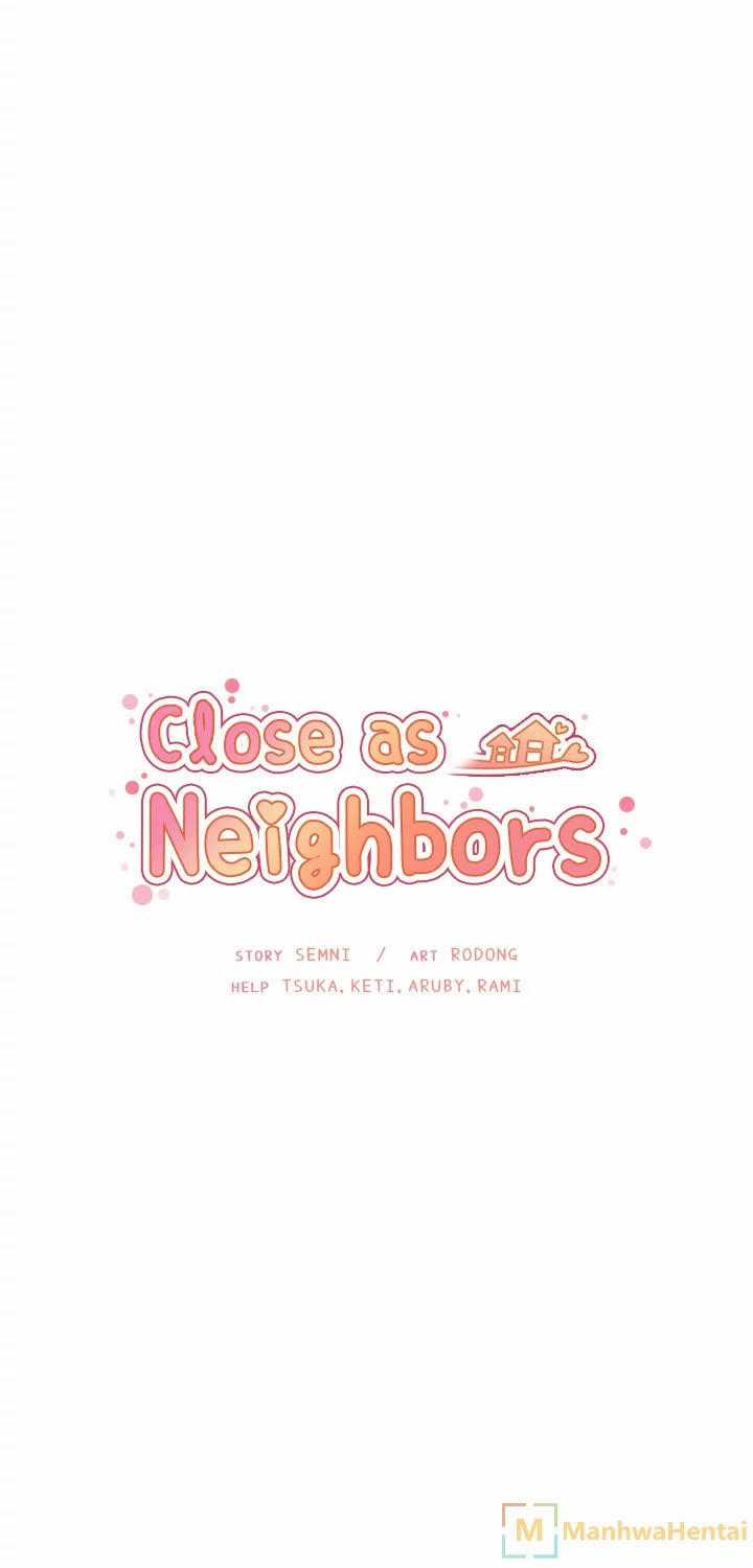 Close As Neighbors - Chapter 26 - Trang 11