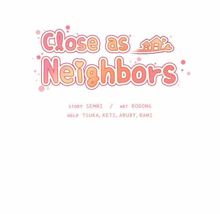 Close As Neighbors - Chapter 28 - Trang 14